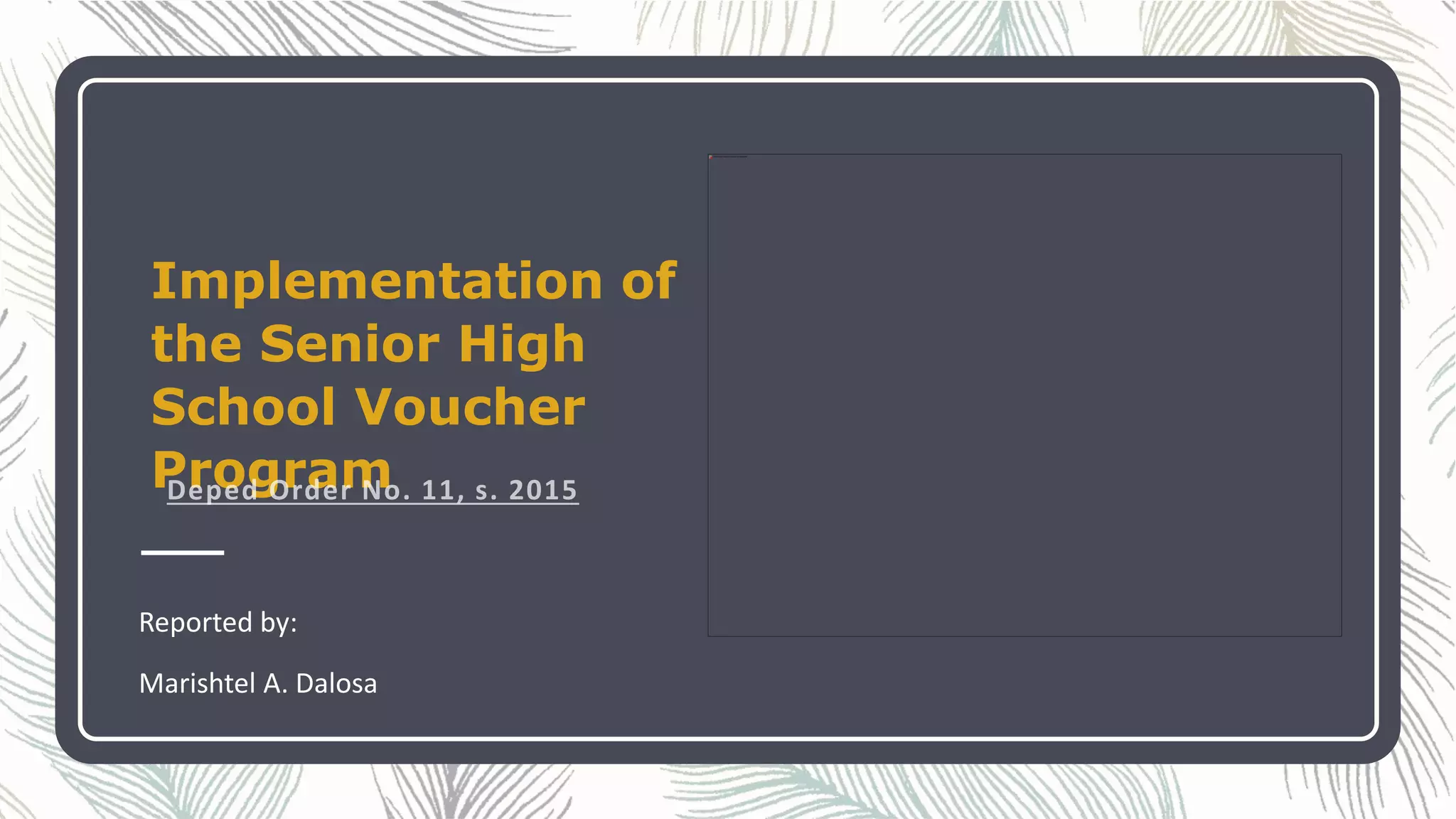 Implementation of the Senior High School Voucher Program.pptx