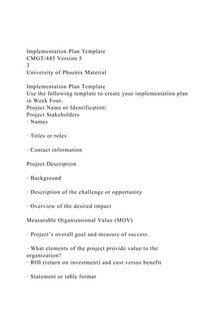 Implementation Plan TemplateCMGT445 Version 53University .docx