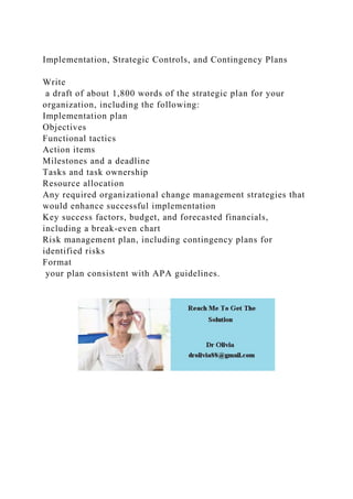 Implementation Contingency Implementation, Strategic Controls, and Contingency PlansWrite.docx