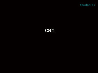 can Student C 