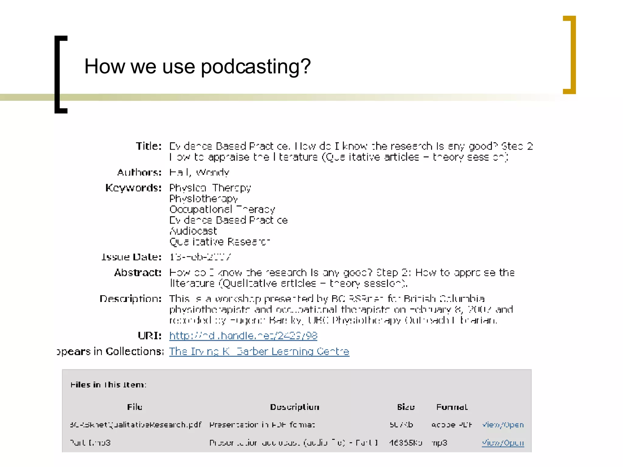 How we use podcasting? 