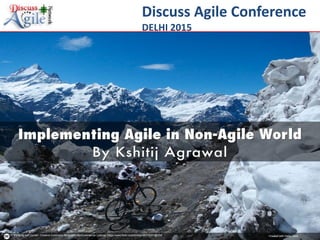 Discuss Agile Conference
DELHI 2015
Photo by will_cyclist - Creative Commons Attribution-NonCommercial License https://www.flickr.com/photos/88379351@N00 Created with Haiku Deck
 