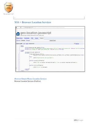 270 | P a g e
}
XSS + Browser Location Services
Browser/Smart-Phone Location Services
Browser Location Services (FireFox)
 
