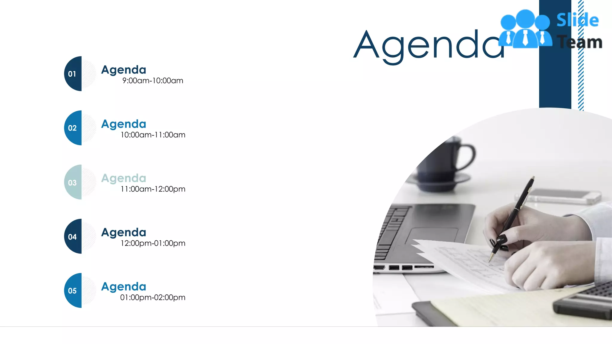 45
01
9:00am-10:00am
Agenda
02
10:00am-11:00am
Agenda
03
11:00am-12:00pm
Agenda
04
12:00pm-01:00pm
Agenda
05
01:00pm-02:00pm
Agenda
Agenda
 