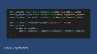 Step 1: Describe Tools
 