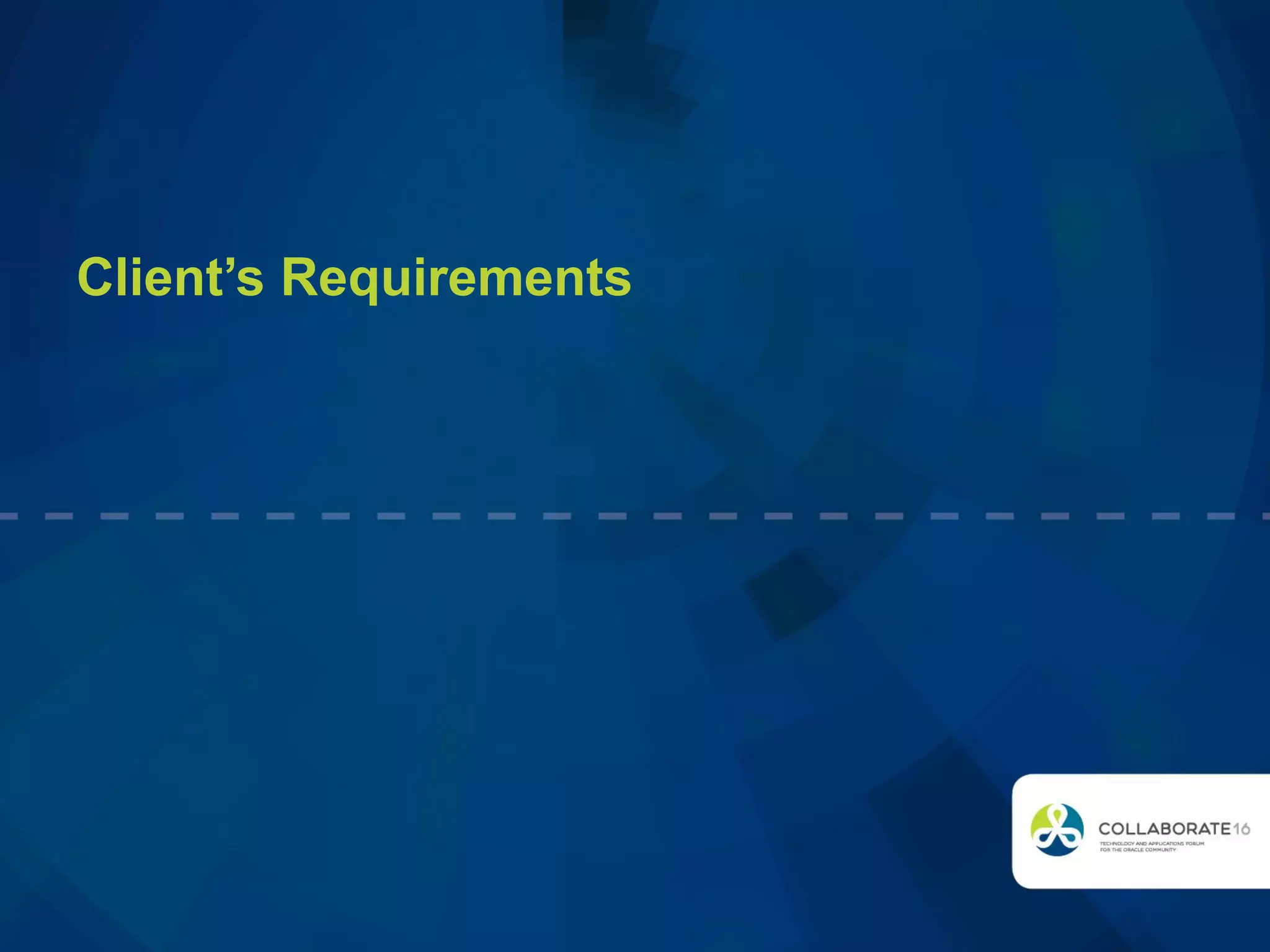 Client’s Requirements
 
