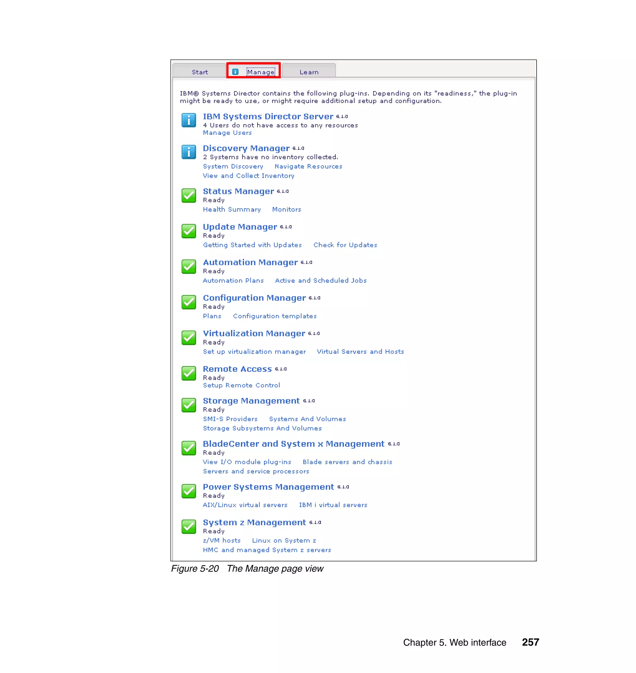 Chapter 5. Web interface 257
Figure 5-20 The Manage page view
 