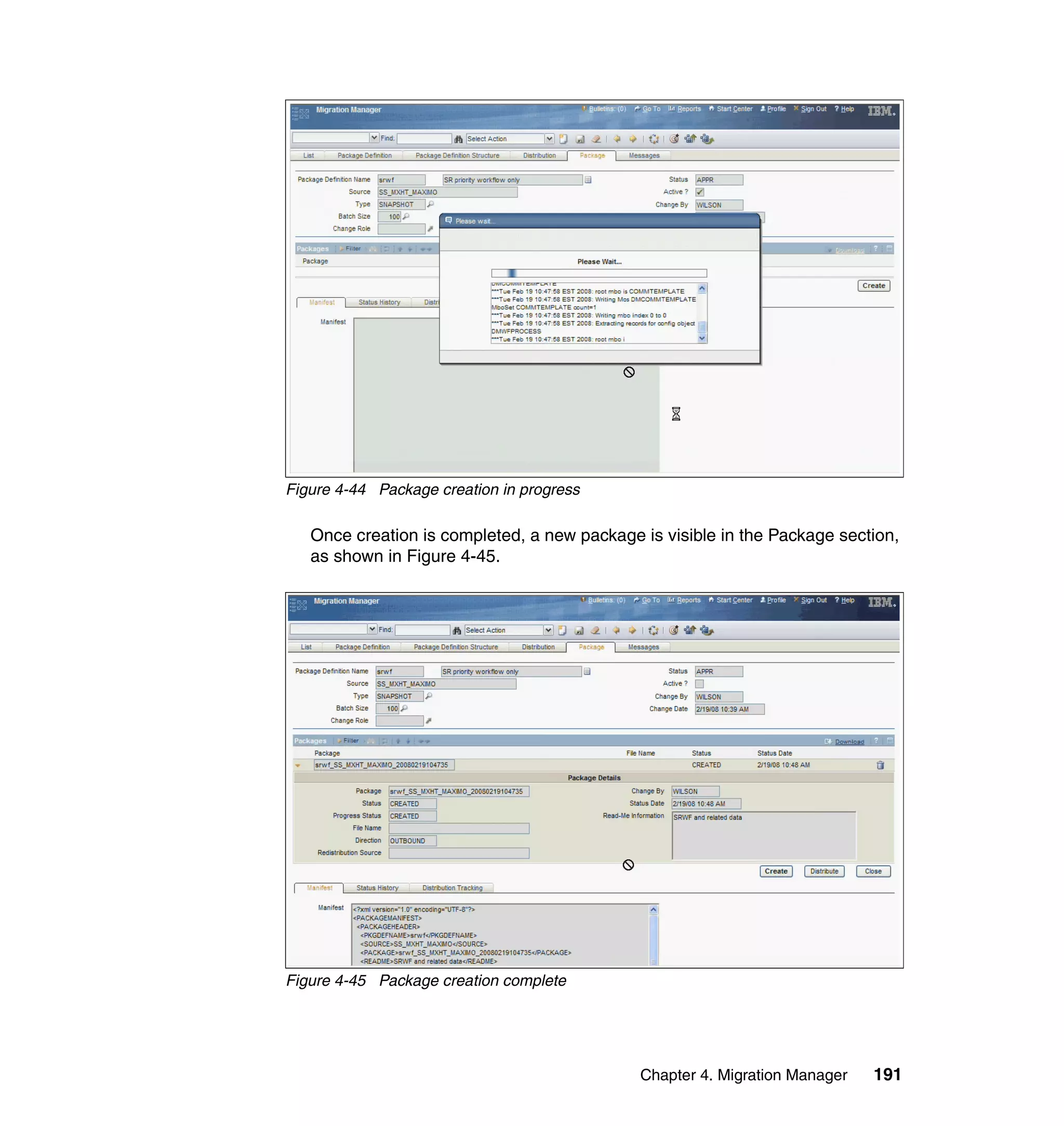 Figure 4-44 Package creation in progress

   Once creation is completed, a new package is visible in the Package section,
   as shown in Figure 4-45.




Figure 4-45 Package creation complete




                                             Chapter 4. Migration Manager   191
 