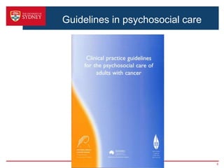 Guidelines in psychosocial care
6
 