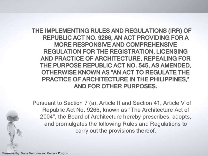 ra 9266 architecture act of 2004 _____ the irr of ra 9266 (the architecture act of 2004) effective 01 dec 200. ra 9266 architecture act of 2004 _____ the irr of ra 9266 (the architecture act of 2004) effective 01 dec 200.