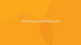 #MeasureCollabSuccess
 