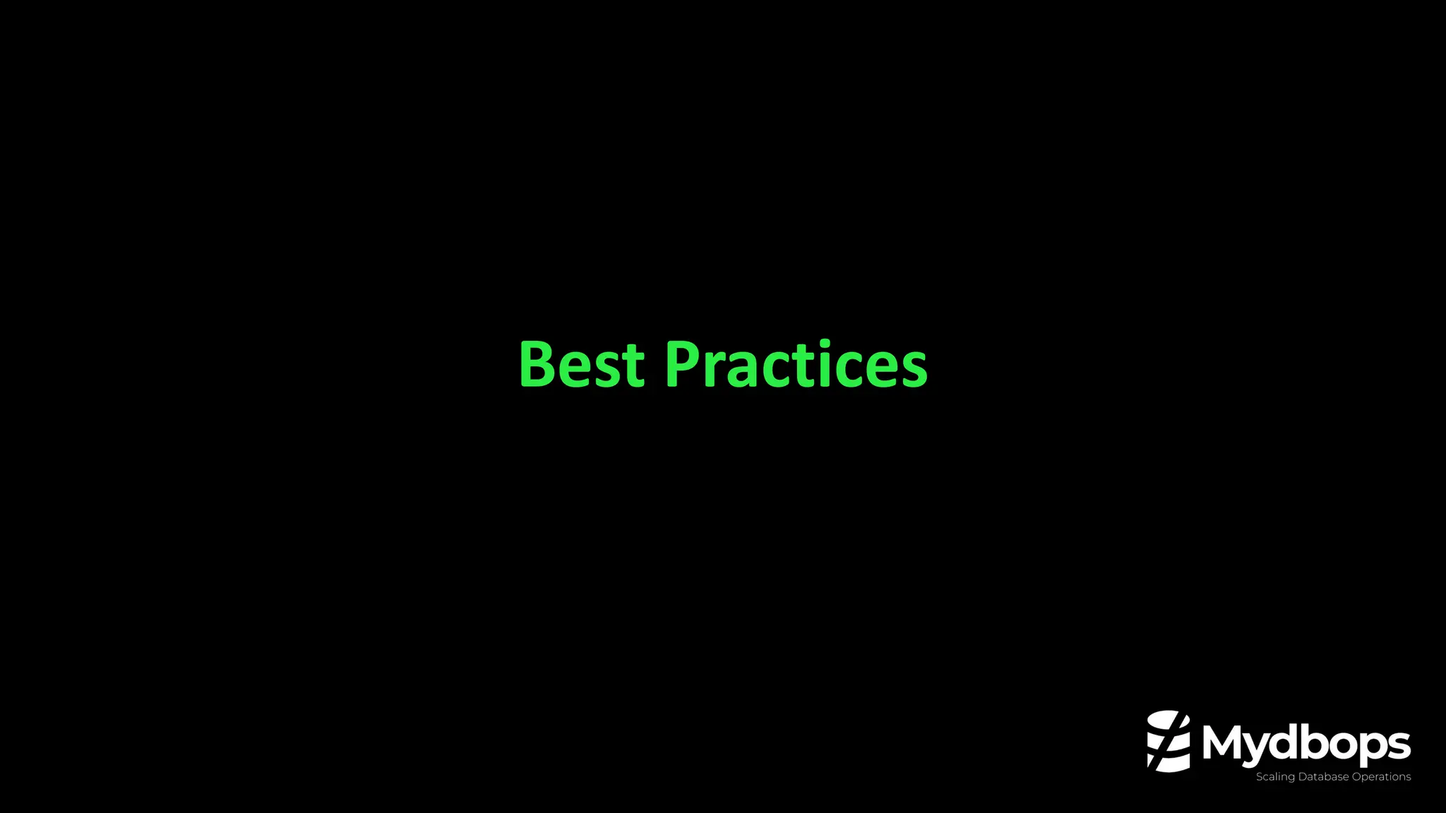 Best Practices
 