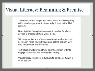 Visual Literacy: Beginning & Premise
 