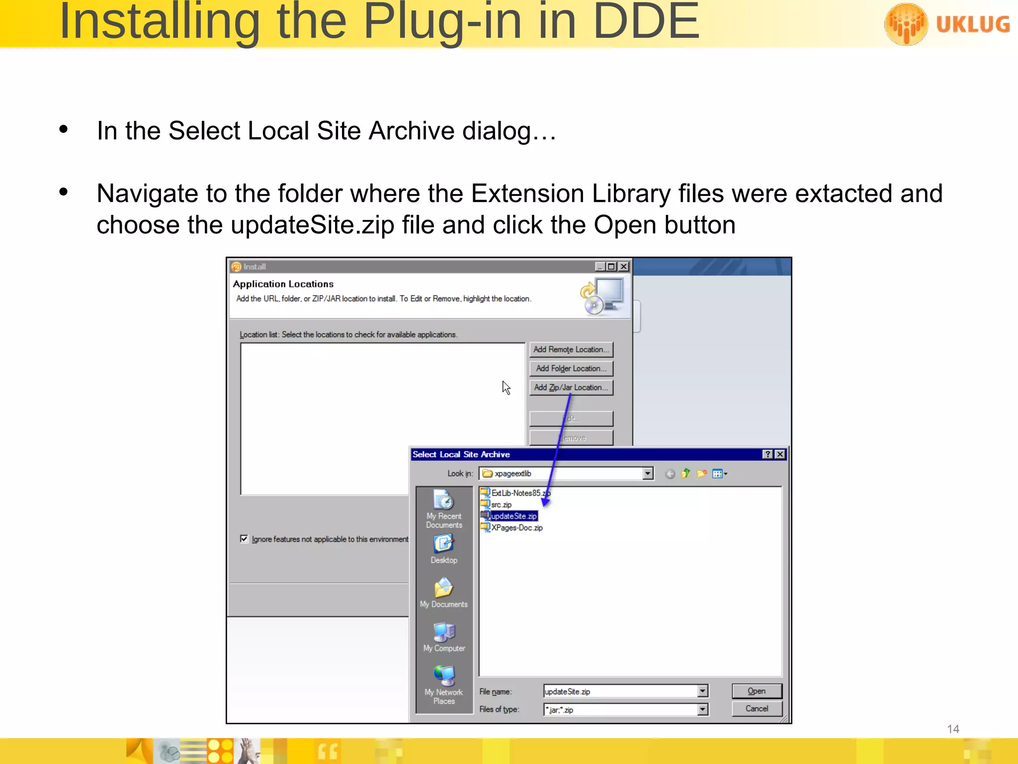 Installing the Plug-in in DDE In the Select Local Site Archive dialog… Navigate to the folder where the Extension Library files were extacted and choose the updateSite.zip file and click the Open button 