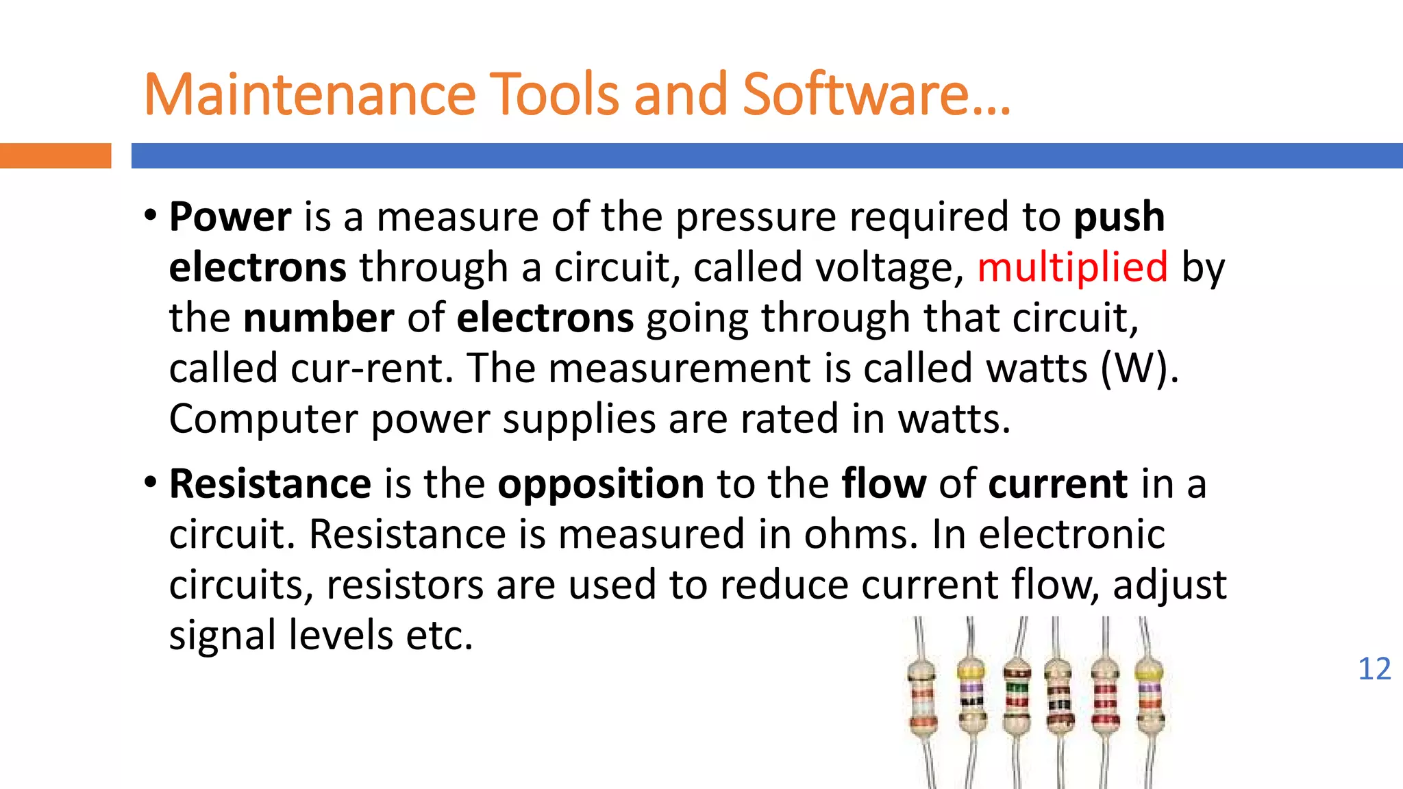 Implement maintenance procedures