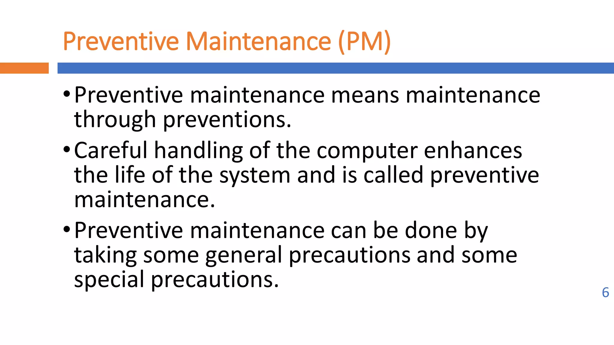 Implement maintenance procedures