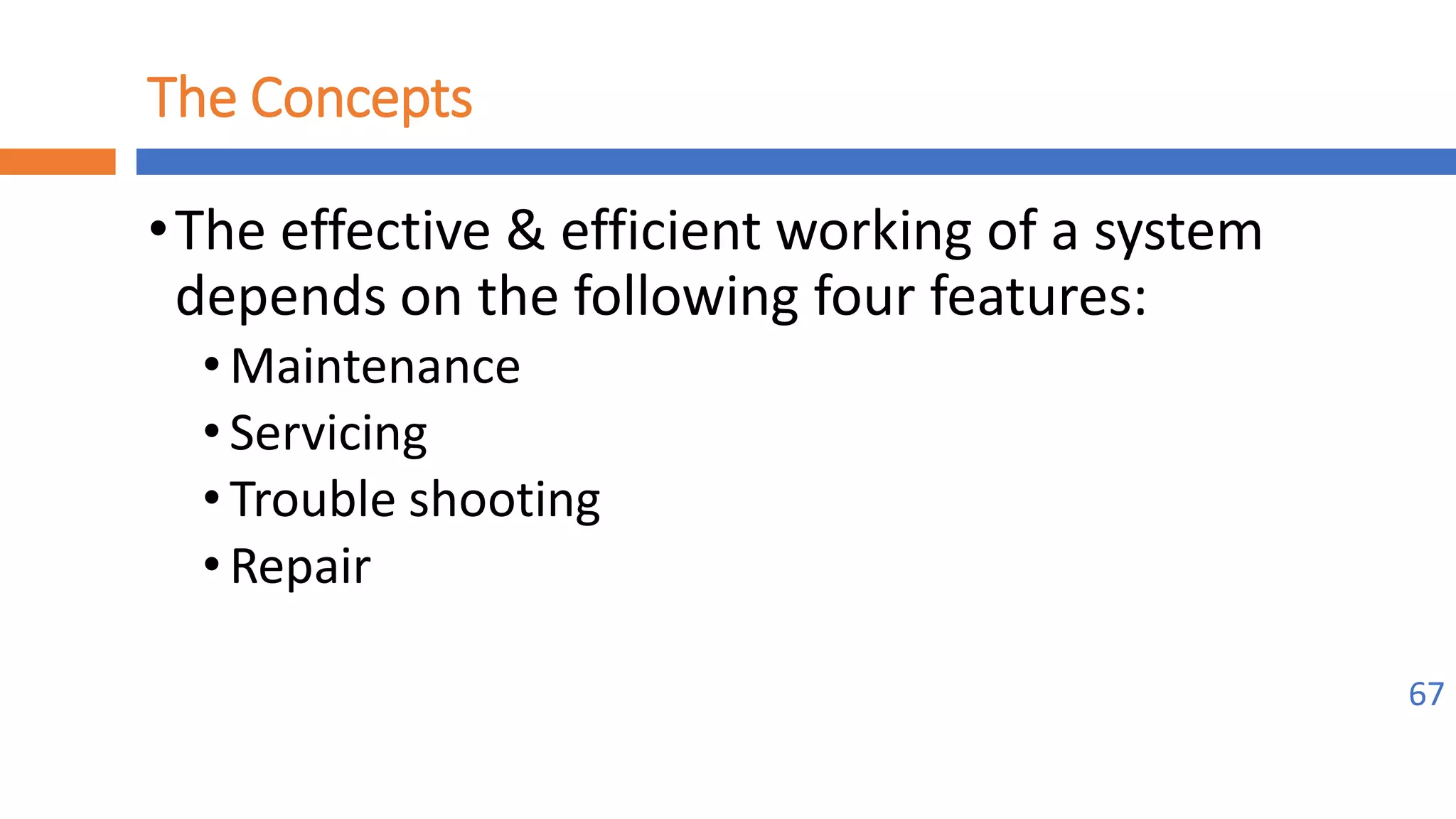 Implement maintenance procedures