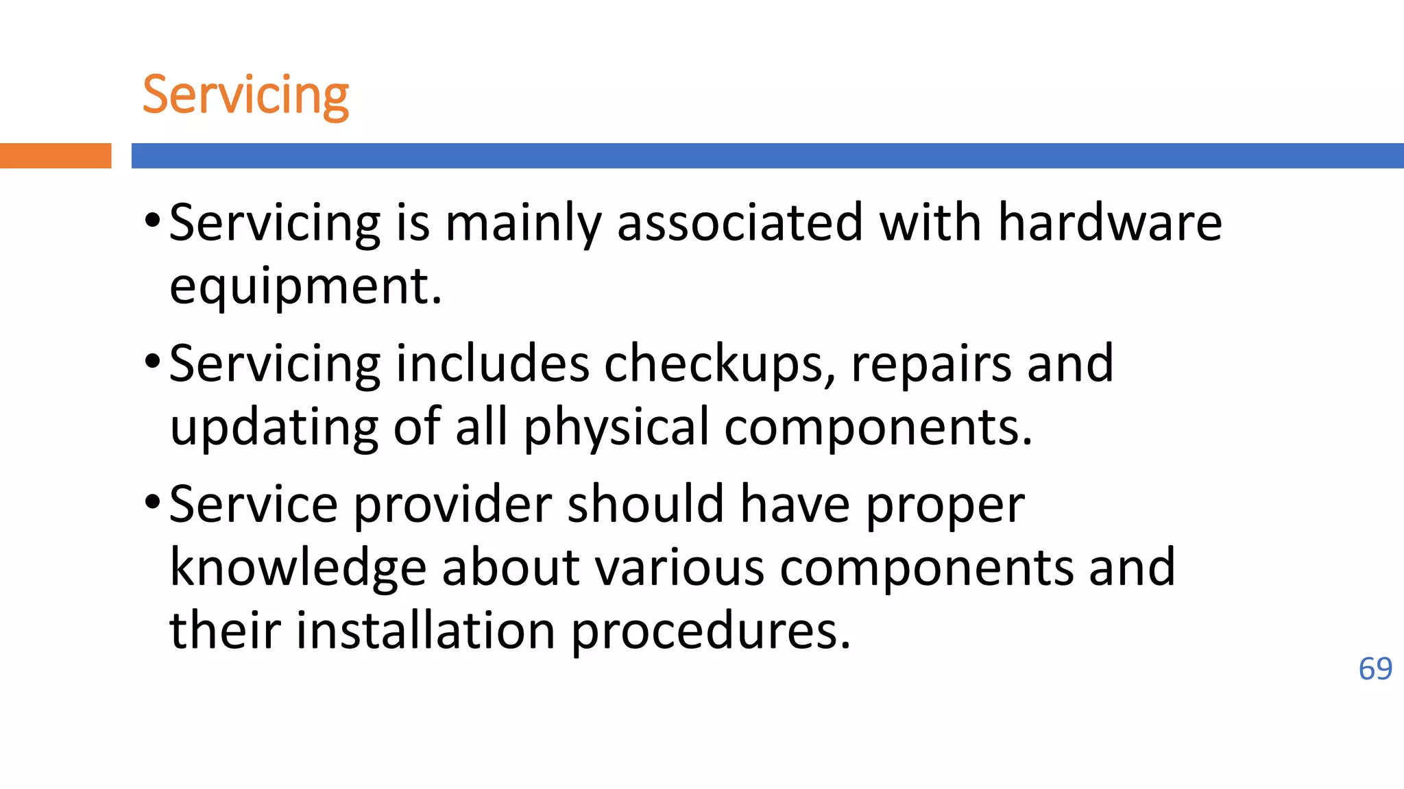 Implement maintenance procedures