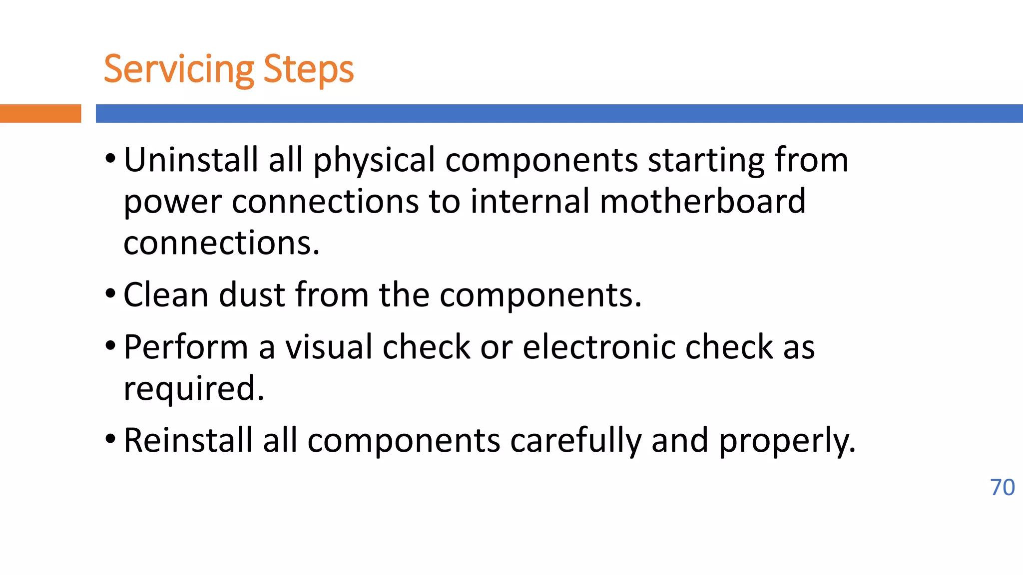 Implement maintenance procedures