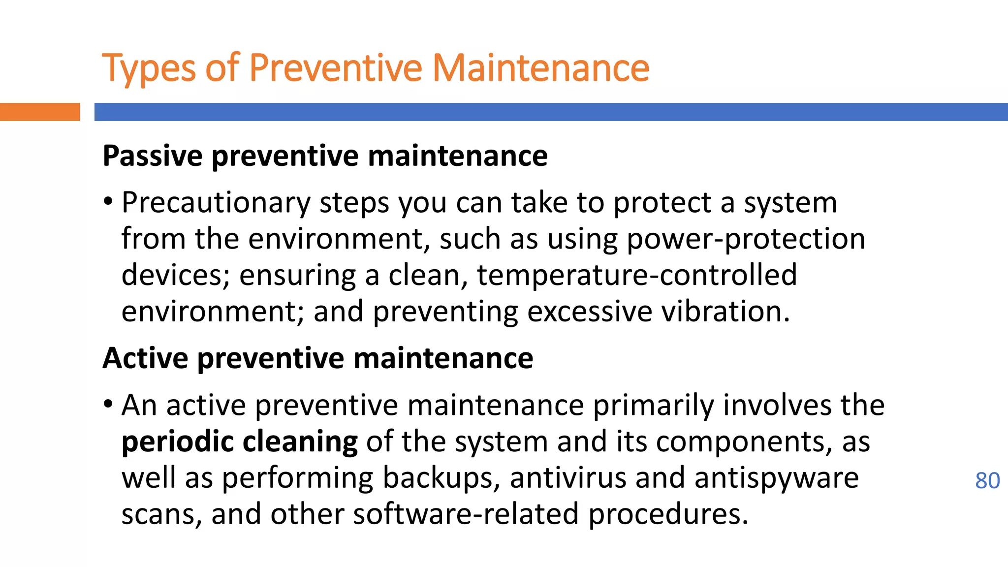 Implement maintenance procedures