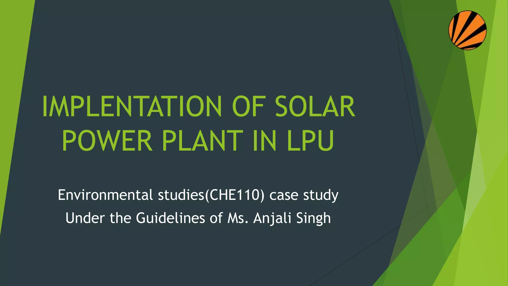 Implentation of solar power plant in lpu | PPTX