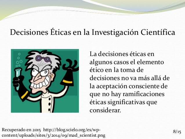 Implicaciones Eticas en La Investigacion Cientifica