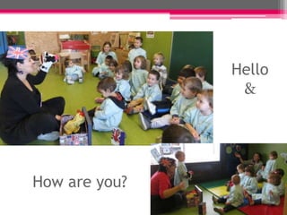 Hello
&
How are you?
 