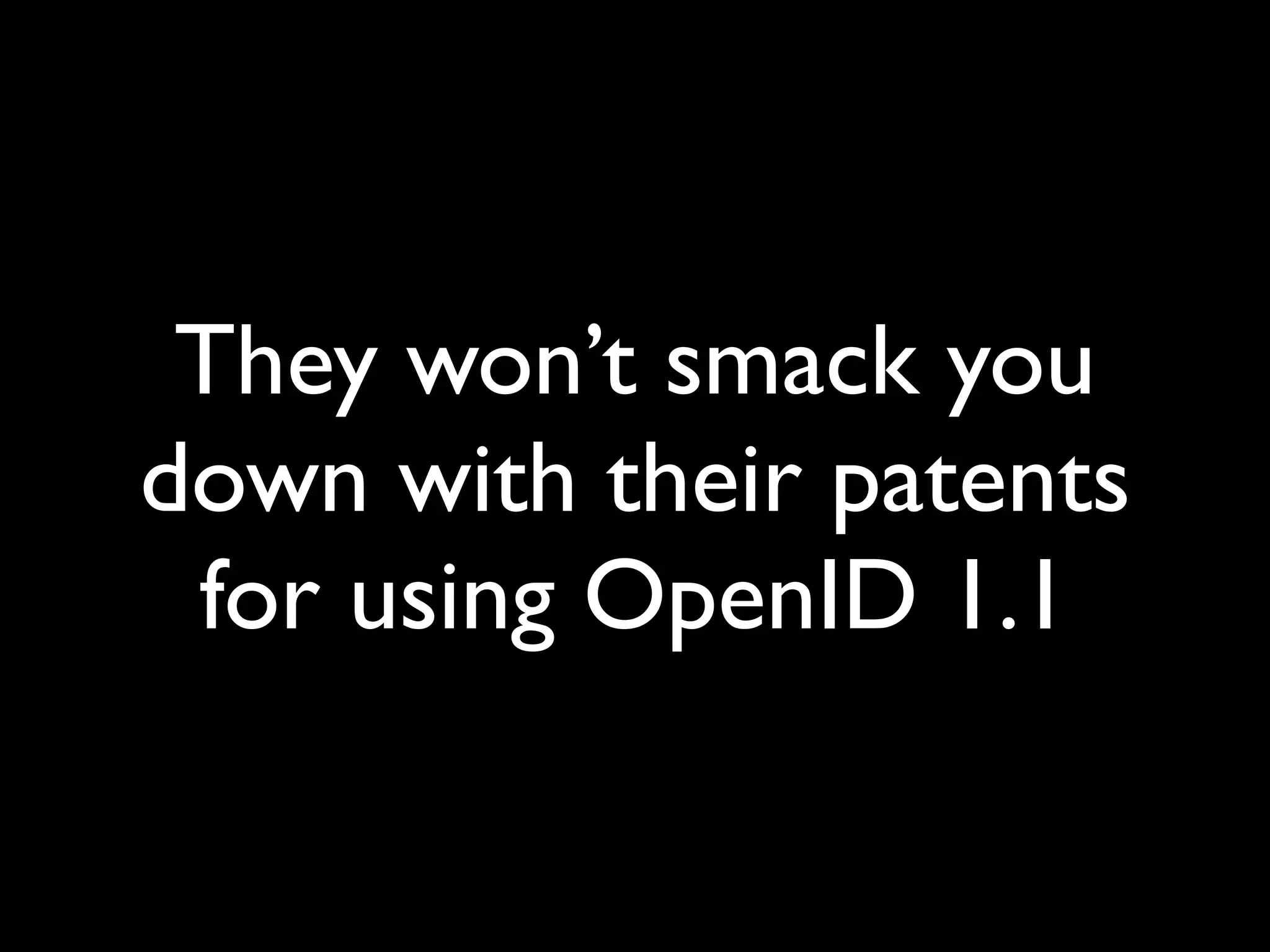 Implications Of OpenID (Google Tech Talk)