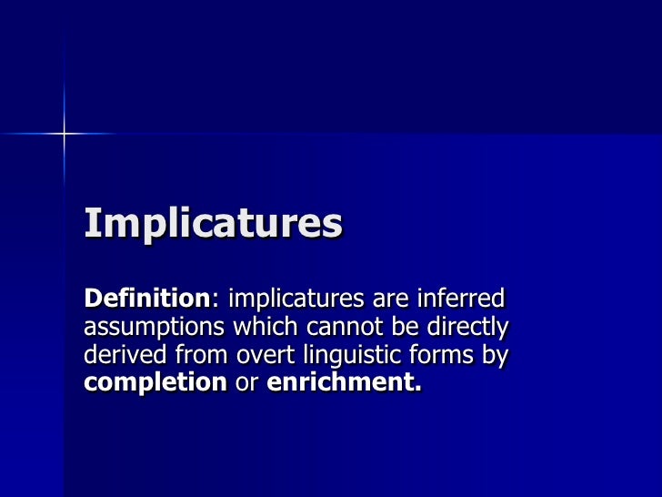 Implicated Meaning Implicated Meaning