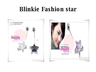 Blinkie Fashion star 