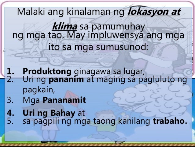 Paano Nakaapekto Ang Klima Sa Pamumuhay Ng Tao Isang Lugar - ayupaano