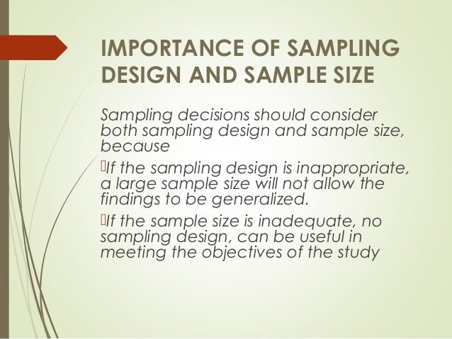 importance of sampling design sample size why is sample size important