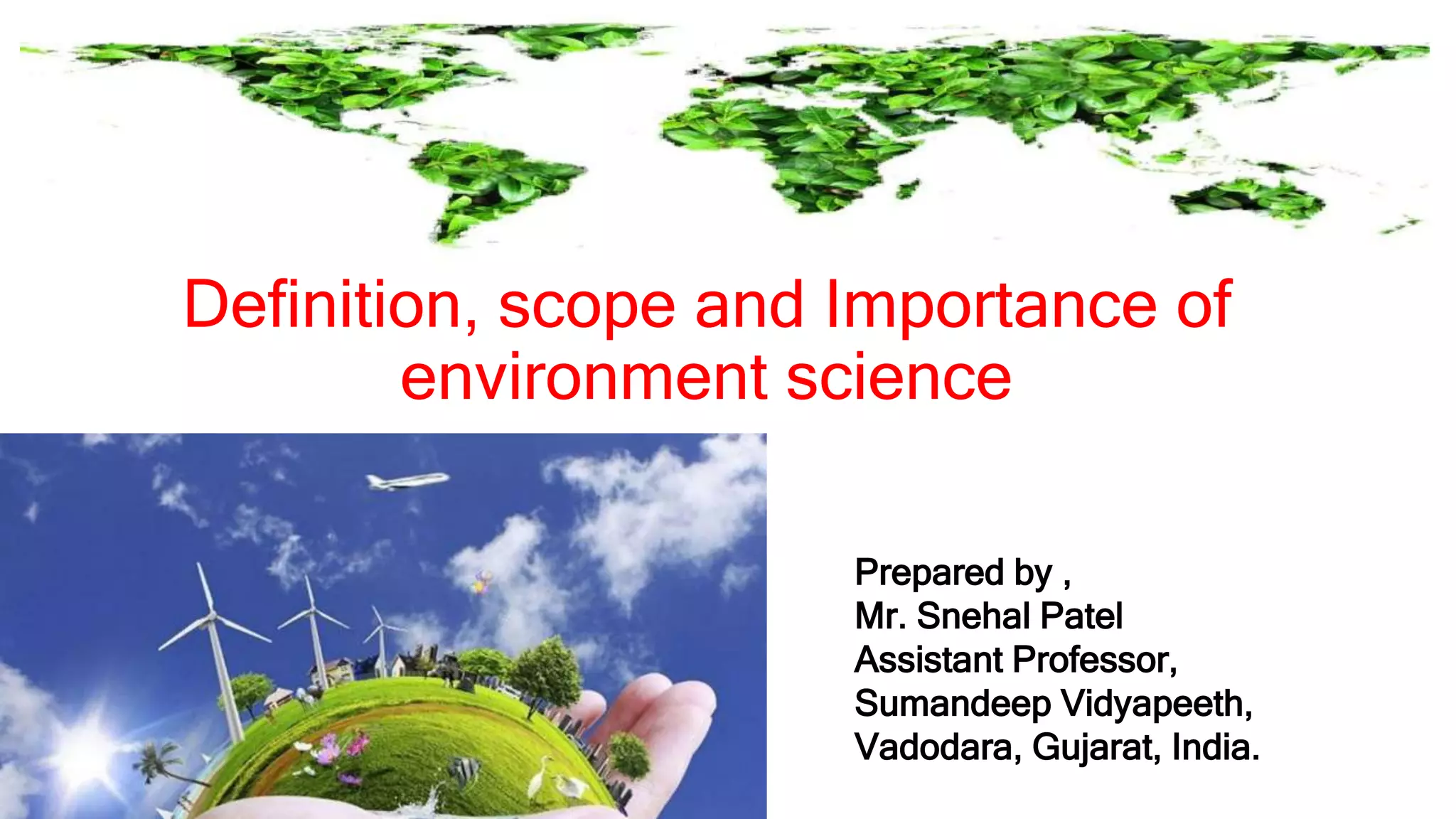 Definition scope and importance of environment science pptx