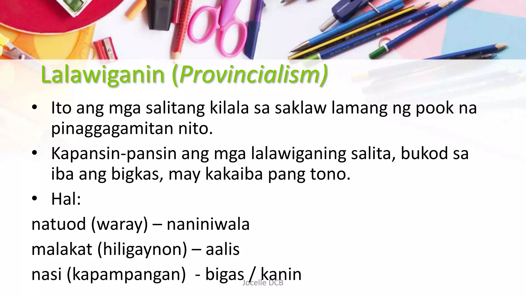 Mga Ginagamit na Salitang Impormal sa Komunikasyon | PPTX