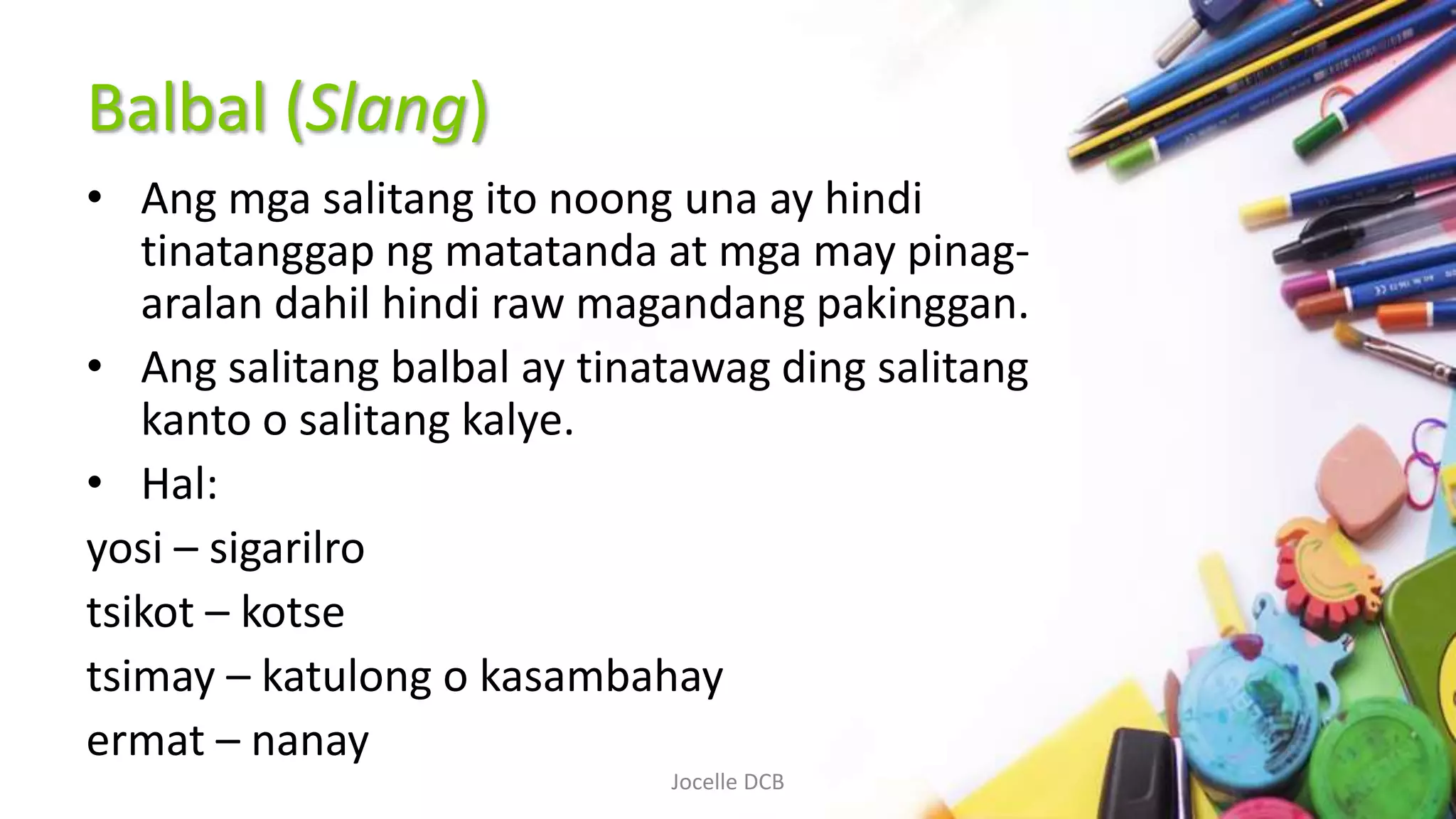 Mga Ginagamit na Salitang Impormal sa Komunikasyon | PPTX