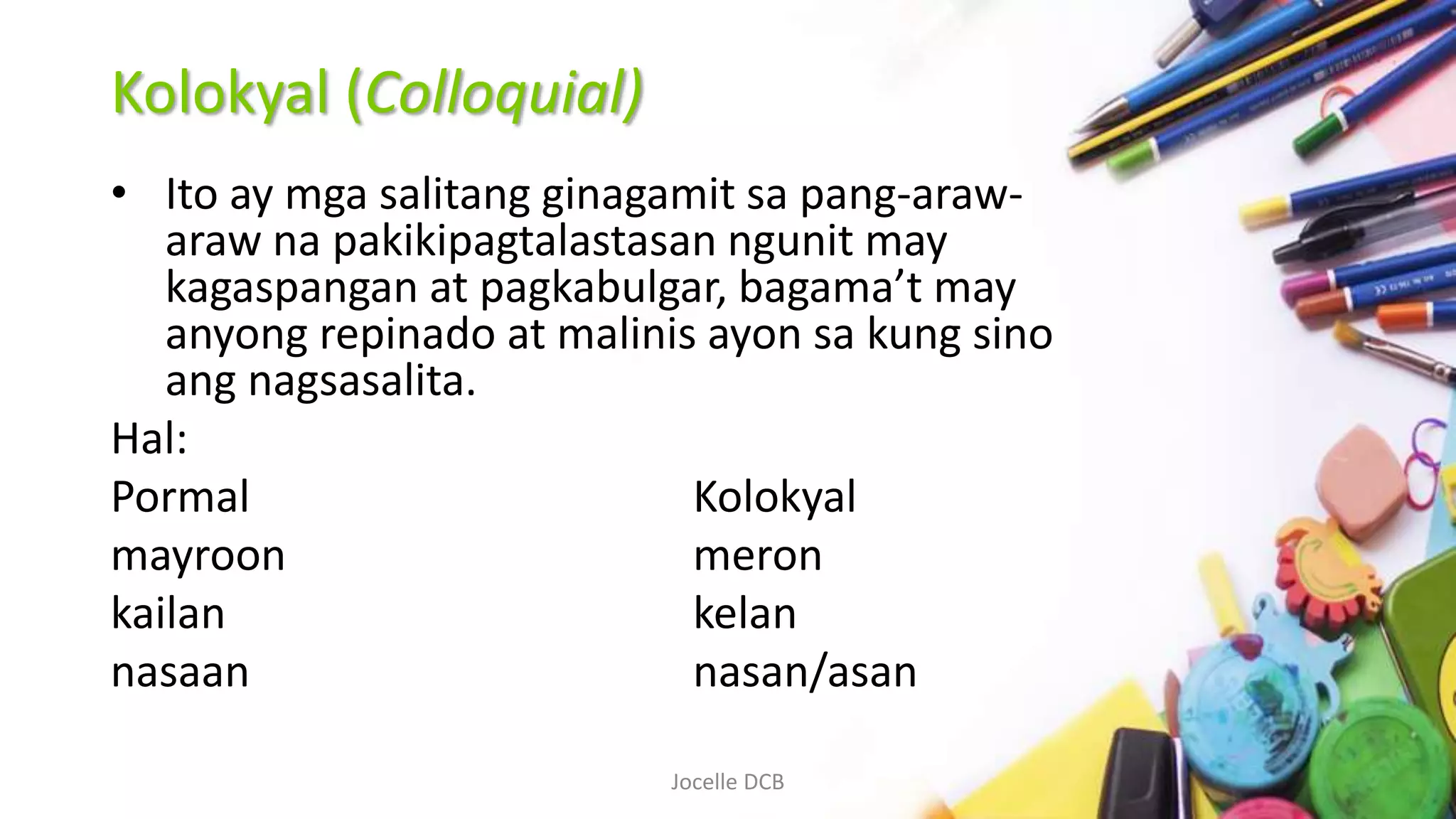 Mga Ginagamit na Salitang Impormal sa Komunikasyon | PPTX