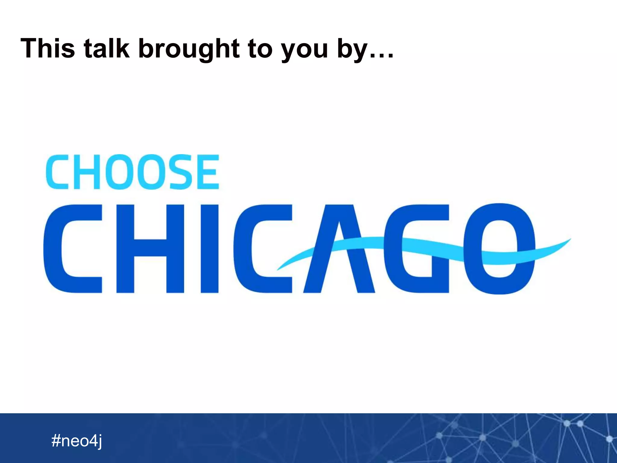 Neo Technology, Inc Confidential
#neo4j
This talk brought to you by…
 