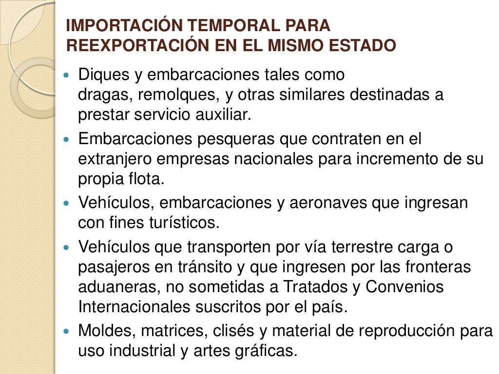 Importacion Temporal Para Reexportacion En El Mismo Estado