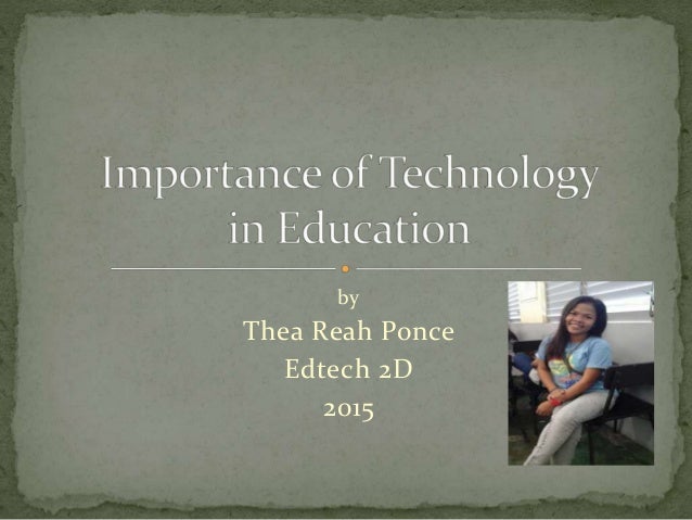 Significance of technology