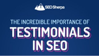 The Incredible Importance Of Testimonials In SEO