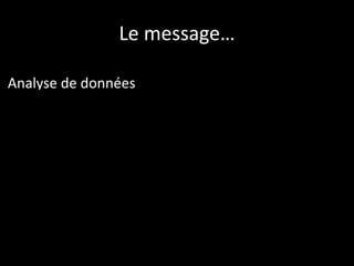 Estimer les revenus d’une campagne
Méthode 1 : Regarder les revenus générés par
les premiers joueurs acquis et extrapoler.
Méthode 2 : Regarder le nombre d’acheteurs
parmi les premiers joueurs acquis et extrapoler.
 