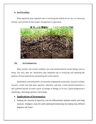 Importance and Applications  of Systematics evolution