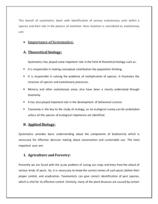 Importance and Applications  of Systematics evolution