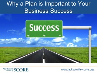 Why a Plan is Important to Your Business Success 