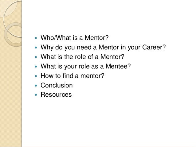 who is your mentor and why