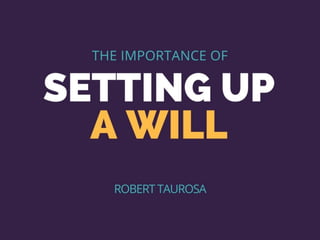 The Importance of Setting Up a Will