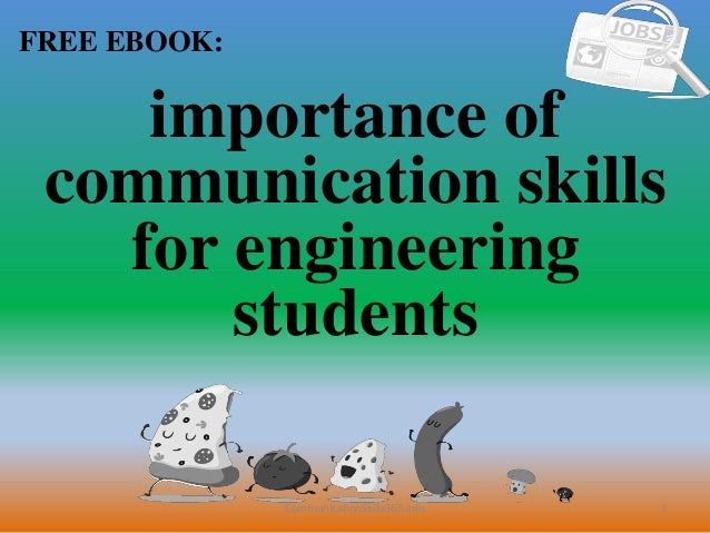 importance of communication skills for engineering students essay