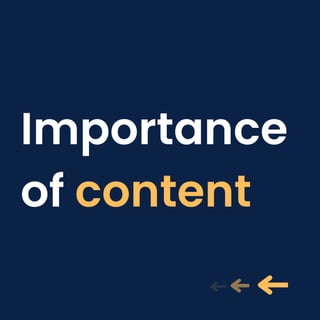 Importance
of content
 