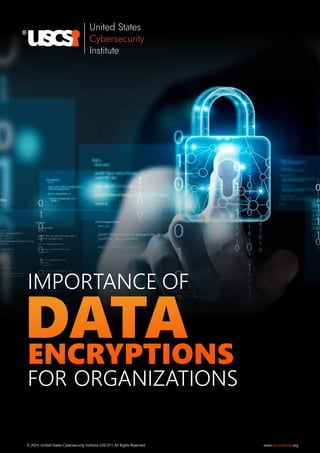 Importance of Data Encryptions for Organizations | USCSI® | PDF