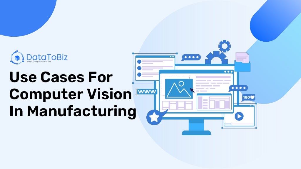 Use Cases For Computer Vision In Manufacturing | PDF